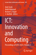 Ict: Innovation and Computing: Proceedings of Ictcs 2023, Volume 5