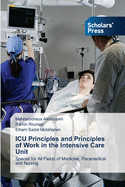 ICU Principles and Principles of Work in the Intensive Care Unit