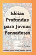 Idias Profundas para Jovens Pensadores