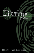 Id: The True You