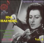 Ida Haendel, Vol. 4: Live Broadcasts (Mozart, Franck, 1977-1981) - Ida Haendel (violin); McGill Chamber Orchestra; Ronald Turini (piano); Alexander Brott (conductor)