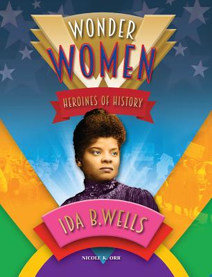 Ida Wells - Orr, Nicole K