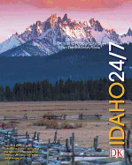 Idaho 24/7: 24 Hours. 7 Days. Extraordinary Images of One Week in Idaho. - Smolan, Rick (Creator), and Cohen, David Elliot (Creator)