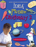 Idea Picture Dictionary 2 Second Edition an Idea Language Development Resource - Roberta; Belsher, Kristin; Mangrum, Allison; Gotsch, Patrice S.; Regan, Laurie; Linde, Barbara M. Stathis