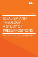 Idealism and Theology: A Study of Presuppositions