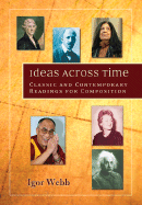 Ideas Across Time: Classic and Contemporary Readings for Composition