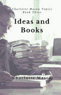 Ideas and Books: The Means of Education