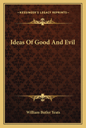 Ideas Of Good And Evil