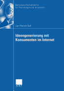 Ideengenerierung Mit Konsumenten Im Internet