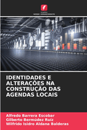 Identidades E Altera??es Na Constru??o Das Agendas Locais