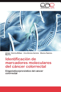 Identificacion de Marcadores Moleculares del Cancer Colorrectal
