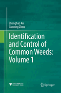 Identification and Control of Common Weeds: Volume 1