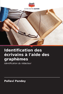 Identification des ?crivains ? l'aide des graph?mes