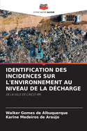 Identification Des Incidences Sur l'Environnement Au Niveau de la D?charge