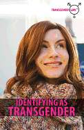 Identifying as Transgender