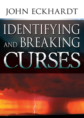 Identifying & Breaking Curses - Eckhardt, John
