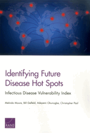Identifying Future Disease Hot Spots: Infectious Disease Vulnerability Index
