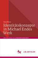 Identit?tskonzepte in Michael Endes Werk
