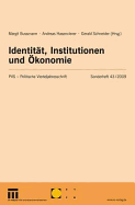 Identitat, Institutionen Und Okonomie: Ursachen Innenpolitischer Gewalt