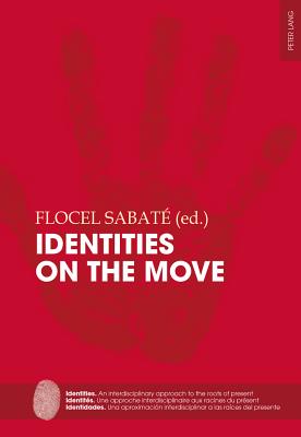 Identities on the Move - Sabat, Flocel (Editor)