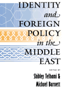 Identity and Foreign Policy in the Middle East: A Future for the Humanities