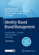 Identity-Based Brand Management: Fundamentals--Strategy--Implementation--Controlling