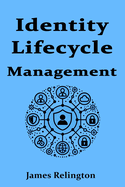 Identity Lifecycle Management