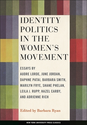 Identity Politics in the Women's Movement - Ryan, Barbara (Editor)