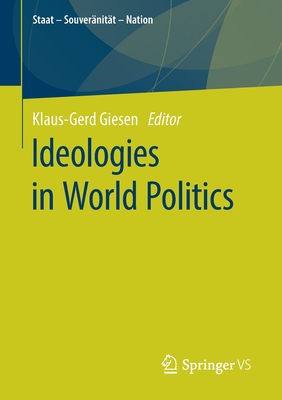 Ideologies in World Politics - Giesen, Klaus-Gerd (Editor)