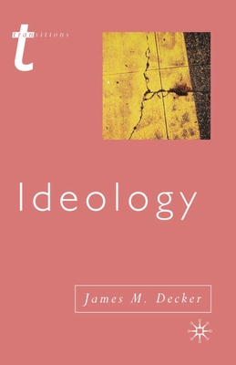 Ideology - Decker, James