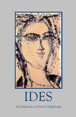 Ides: A Collection of Poetry Chapbooks - Villines, Melanie (Editor), and Press, Silver Birch