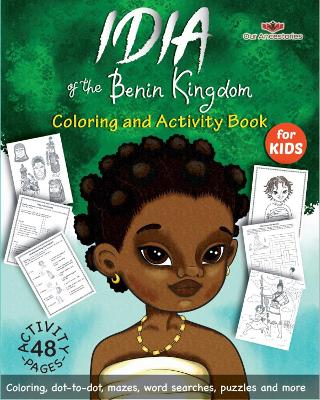 Idia of the Benin Kingdom Coloring and Activity Book - Aire, Ekiuwa