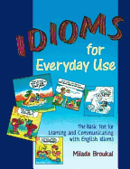 Idioms for Everyday Use - Student Book