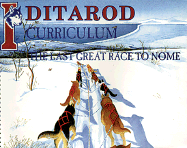 Iditarod: The Last Great Race to Nome