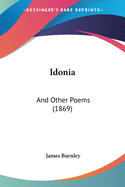 Idonia: And Other Poems (1869)