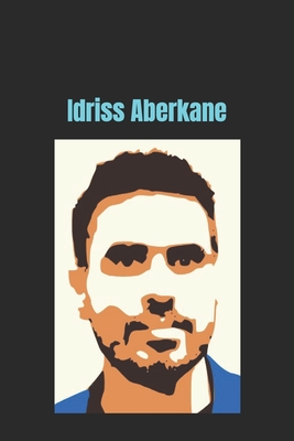 Idriss Aberkane - Kergroach, William