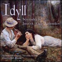 Idyll: Serenades by Jancek, Elgar, Kalinnikov - Orchestra da Camera Ferruccio Busoni; Massimo Belli (conductor)