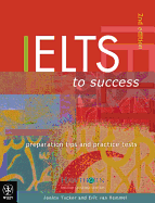 IELTS to Success: Preparation Tips and Practice