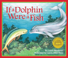 If a Dolphin Were a Fish