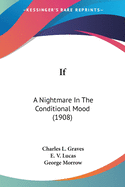 If: A Nightmare In The Conditional Mood (1908)