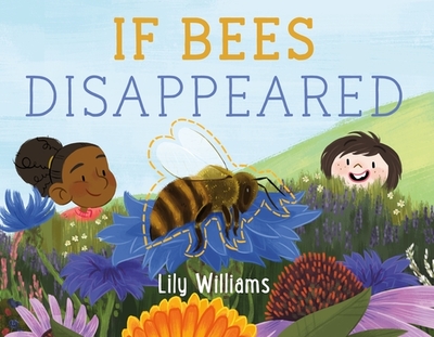 If Bees Disappeared - 