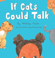 IF Cats Could Talk