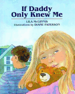 If Daddy Only Knew Me: A Concept Book