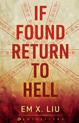 If Found, Return to Hell - Liu, Em X