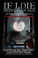 If I Die Before I Wake: Tales of Nightmare Creatures