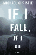 If I Fall, If I Die