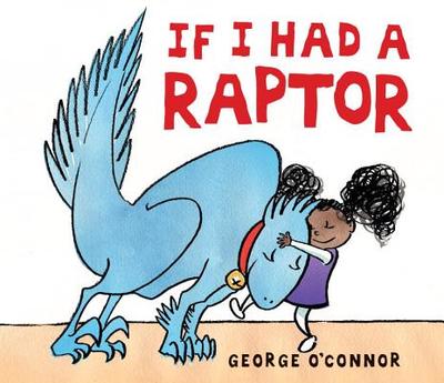 If I Had a Raptor - 