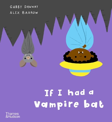 If I had a vampire bat - Dawnay, Gabby