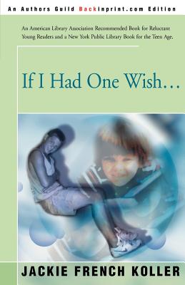 If I Had One Wish... - Koller, Jackie French