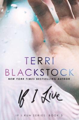 If I Live - Blackstock, Terri